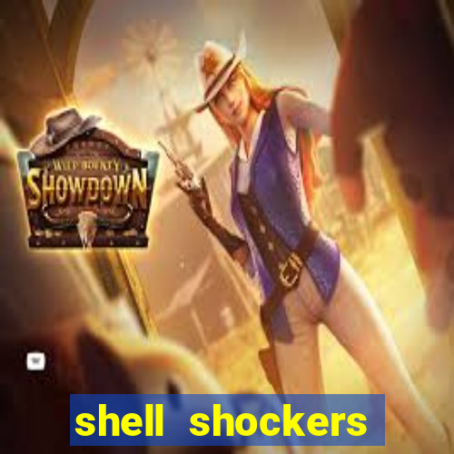 shell shockers unblocked links